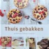 Kookboek Thuis Gebakken